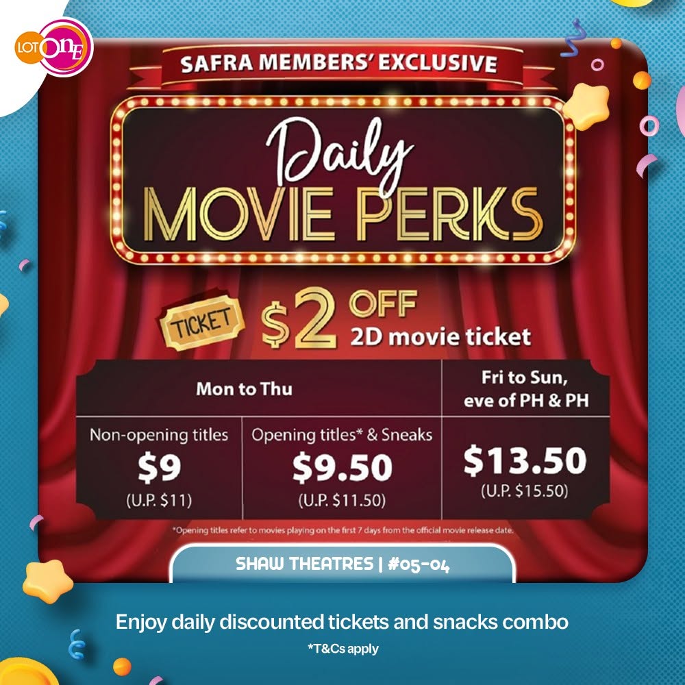 Shaw Theatres SAFRA movie perks at Lot One