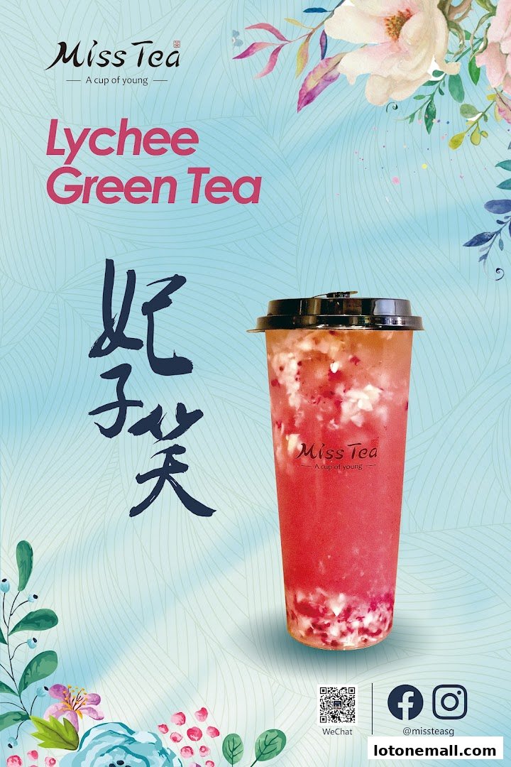 A refreshing Lychee Green Tea drink from Miss Tea with floral accents and social media handles.